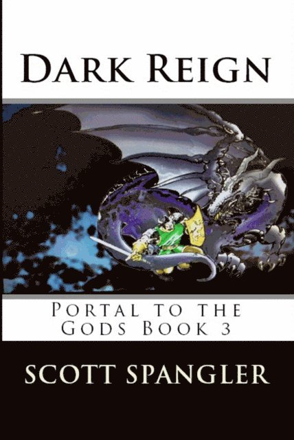 Scott Spangler - Dark Reign:  Portal to the Gods Book 3, E-bok