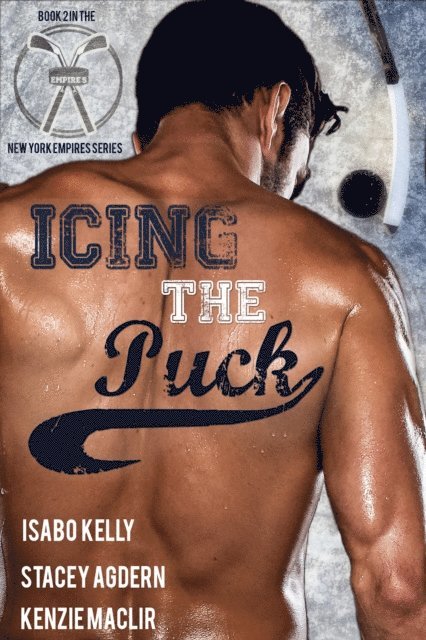 Kenzie MacLir, Stacey Agdern, Isabo Kelly - Icing the Puck, E-bok