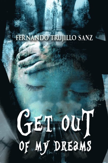 Fernando Trujillo - Get Out of My Dreams, E-bok. Tillgänglighet: Lägg i varukorg