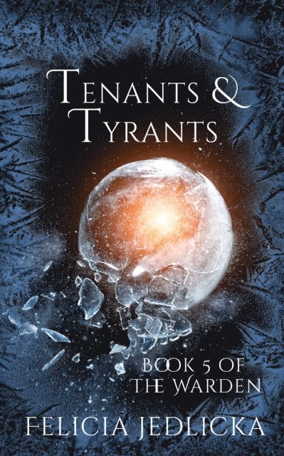 Felicia Jedlicka - Tenants and Tyrants, E-bok