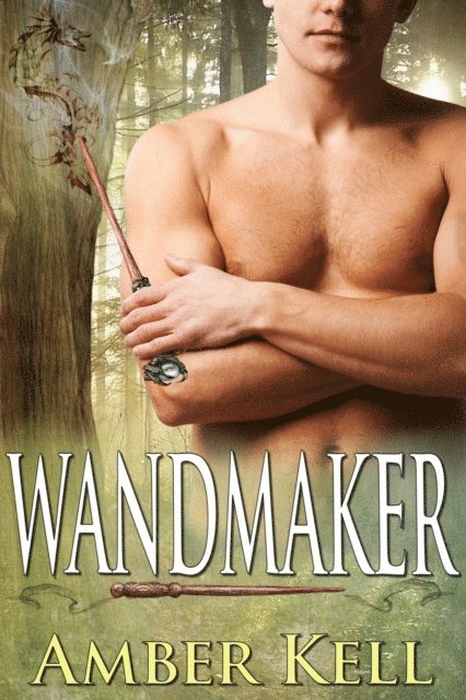 Amber Kell - Wandmaker, E-bok