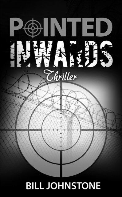 Bill Johnstone - Pointed Inwards, E-bok