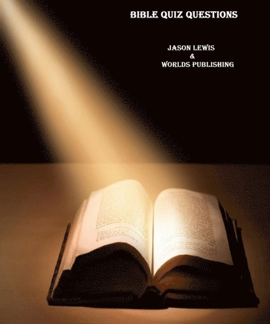 Jason Lewis - Bible Quiz Questions, E-bok