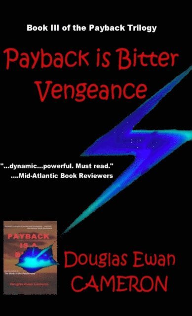 Douglas Ewan Cameron - Payback is Bitter Vengeance, E-bok