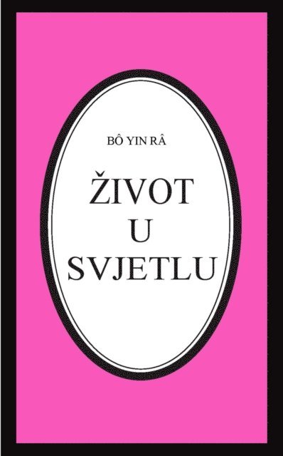 Bo Yin Ra - Zivot u svjetlu, E-bok