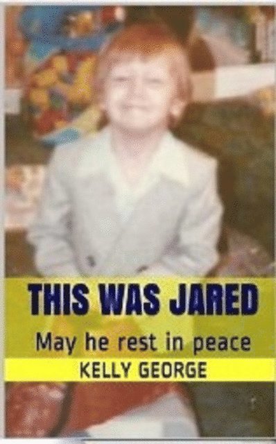 Kelly George - This was Jared, E-bok