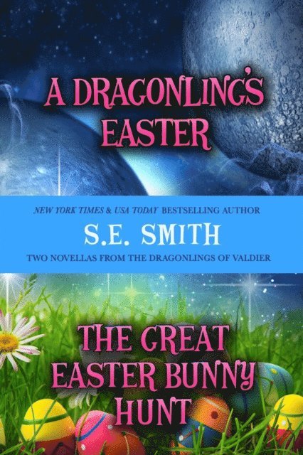 S.E. Smith - Dragonlings' Easter and the Great Easter Bunny Hunt, E-bok