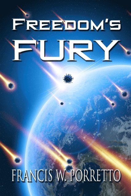Francis W. Porretto - Freedom's Fury, E-bok. Tillgänglighet: Lägg i varukorg