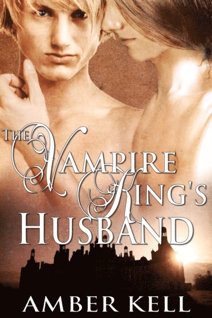 Amber Kell - Vampire King's Husband, E-bok
