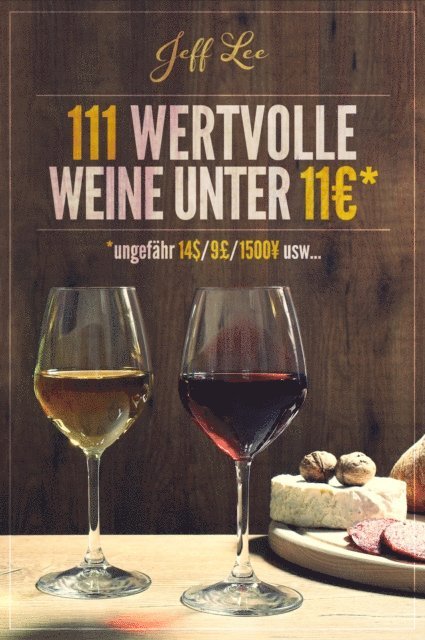 Jeff Lee - 111 wertvolle Weine unter 11 Euros, E-bok