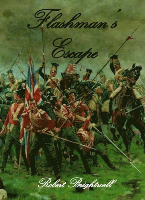 Robert Brightwell - Flashman's Escape, E-bok