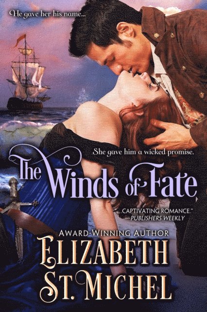 Elizabeth St. Michel - Winds of Fate, E-bok