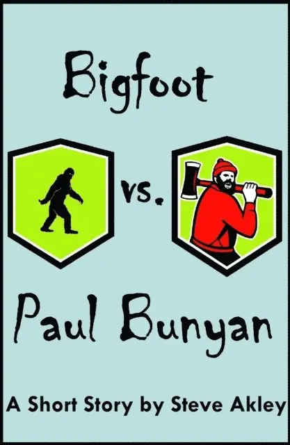 Steve Akley - Bigfoot vs. Paul Bunyan, E-bok. Tillgänglighet: Lägg i varukorg