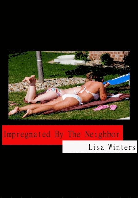 Lisa Winters - Impregnated By The Neighbor, E-bok. Tillgänglighet: Lägg i varukorg