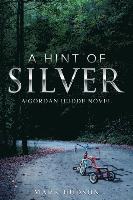 Mark Hudson - Hint of Silver, E-bok
