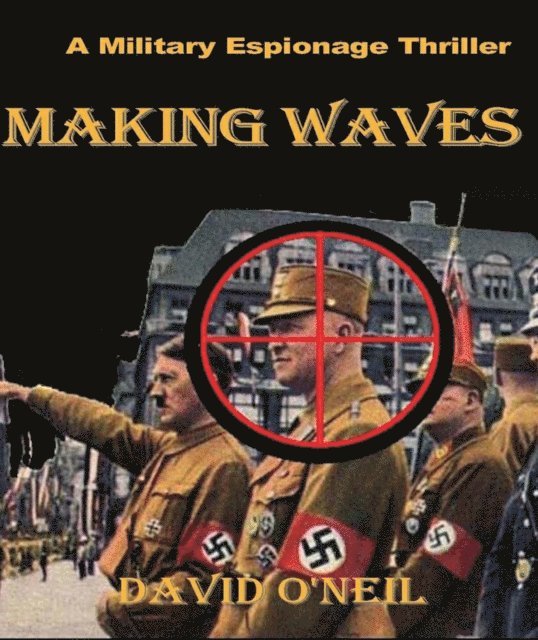 David O'Neil - Making Waves, E-bok