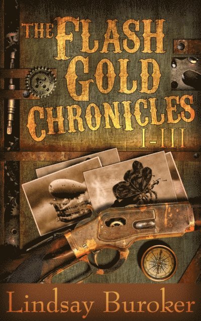 Lindsay Buroker - Flash Gold Boxed Set, Chronicles I-III, E-bok