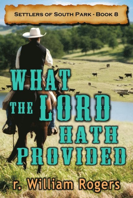 R. William Rogers - What The Lord Hath Provided, E-bok. Tillgänglighet: Lägg i varukorg