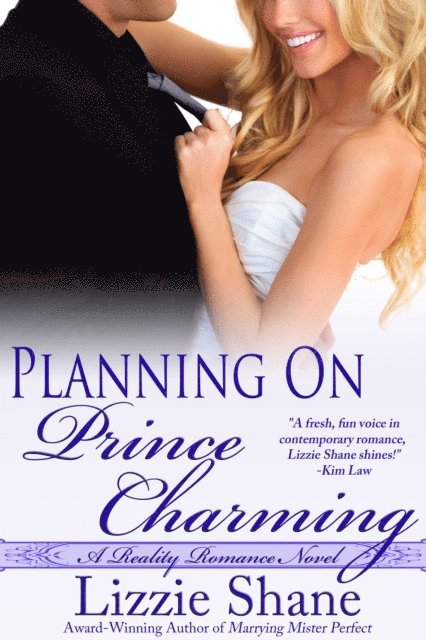 Lizzie Shane - Planning on Prince Charming, E-bok