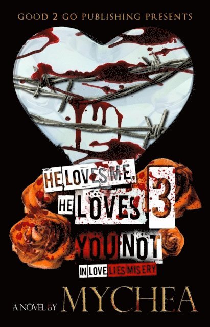 Mychea - He Loves Me, He Loves You Not PT 3, E-bok