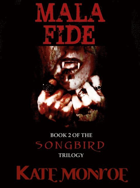 Kate Monroe - Mala Fide, E-bok