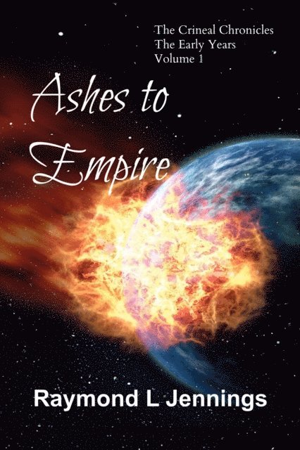 Raymond Jennings - Ashes to Empire, E-bok