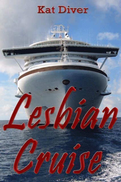 Kat Diver - Lesbian Cruise, E-bok