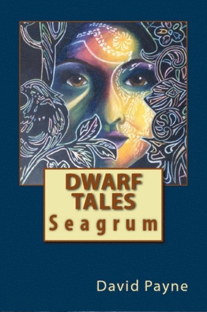 David Payne - Dwarf Tales, E-bok
