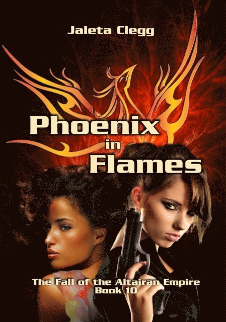 Jaleta Clegg - Phoenix in Flames, E-bok