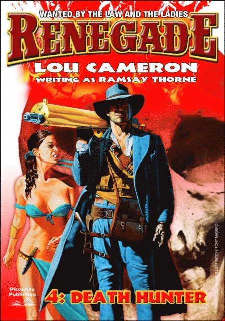Lou Cameron - Renegade 4: The Death Hunter, E-bok