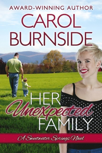 Carol Burnside - Her Unexpected Family (Sweetwater Springs Novel #2), E-bok