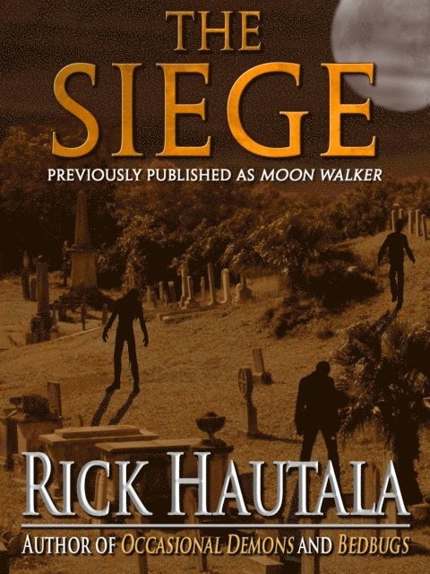 Rick Hautala - Siege, E-bok