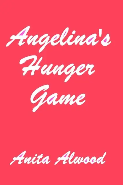 Anita Alwood - Angelina's Hunger Game, E-bok. Tillgänglighet: Lägg i varukorg
