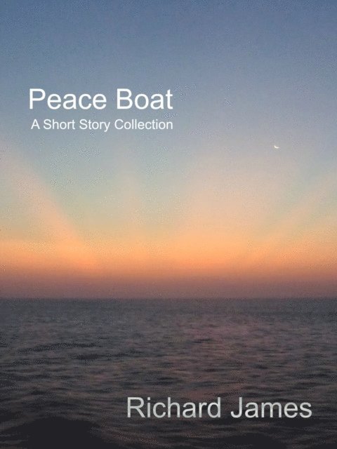 Richard James - Peace Boat, E-bok