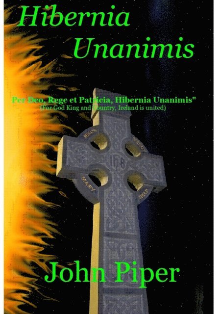 John Piper - Hibernia Unanimis, E-bok