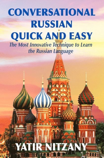 Yatir Nitzany - Conversational Russian Quick and Easy, E-bok
