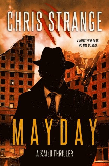 Chris Strange - Mayday: A Kaiju Thriller, E-bok