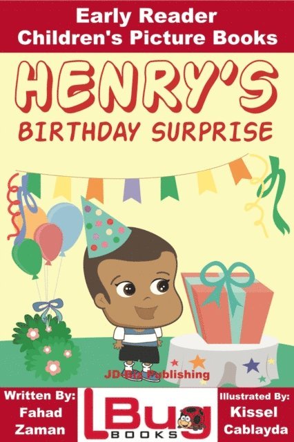 Mendon Cottage Books - Henry's Birthday Surprise: Early Reader - Children's Picture Books, E-bok