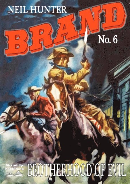 Neil Hunter - Brand 6: Brotherhood of Evil, E-bok
