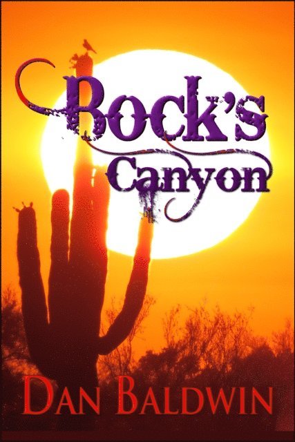Dan Baldwin - Bock's Canyon, E-bok. Tillgänglighet: Lägg i varukorg