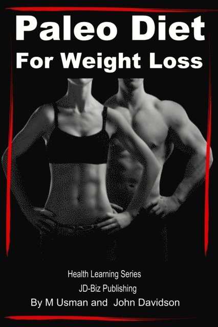 Paleo Diet For Weight Loss - Health Learning Series