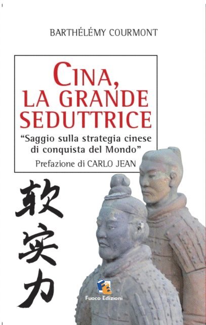 Barthelemy Courmont - Cina, la grande seduttrice, E-bok
