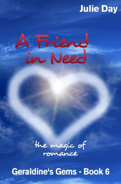 Julie Day - Friend in Need, E-bok