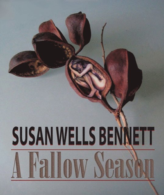 Susan Wells Bennett - Fallow Season, E-bok