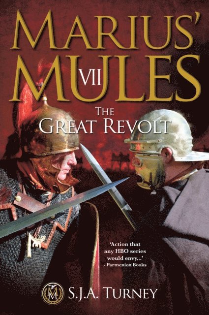 S.J.A. Turney - Marius' Mules VII: The Great Revolt, E-bok