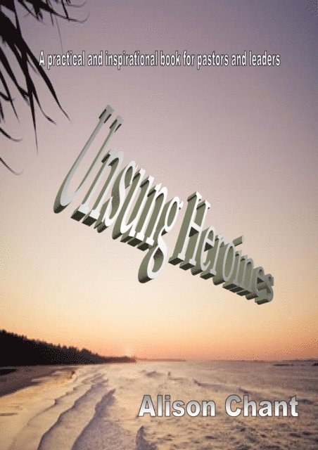 Alison Chant - Unsung Heriones, E-bok