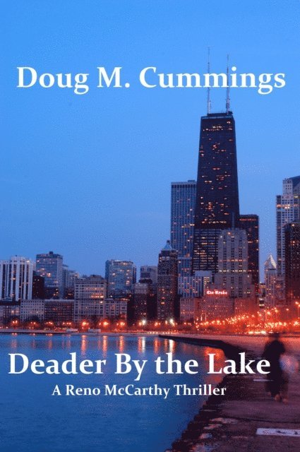 Doug M. Cummings - Deader by the Lake, E-bok