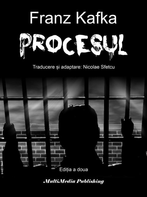 Nicolae Sfetcu - Procesul, E-bok