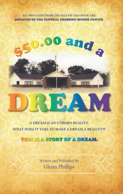 Glenn Phillips - $50.00 and a DREAM, E-bok