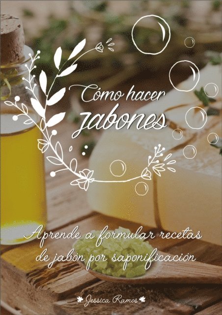 Jessica Ramos - Como hacer jabones, E-bok